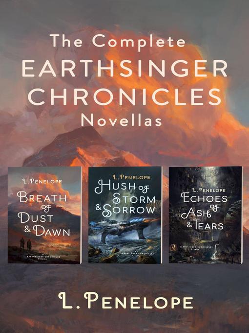 Title details for The Complete Earthsinger Chronicles Novellas by L. Penelope - Available